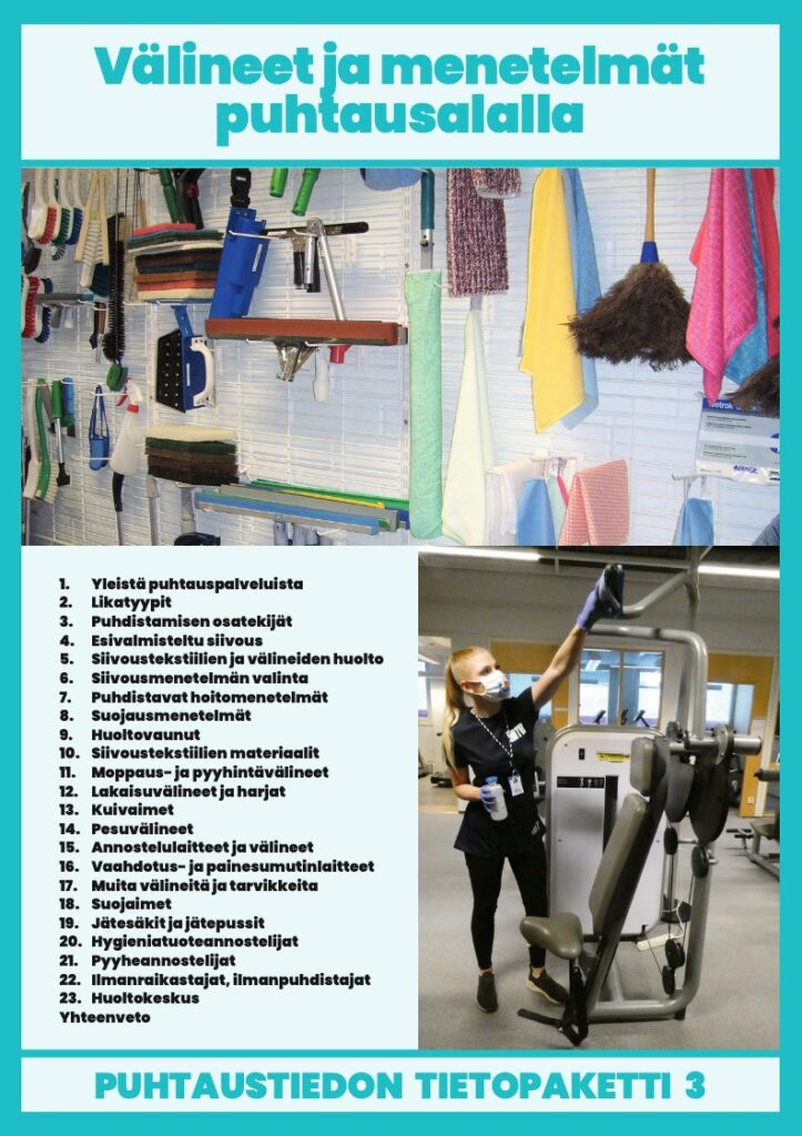 Välineet ja menetelmät puhtausalalla